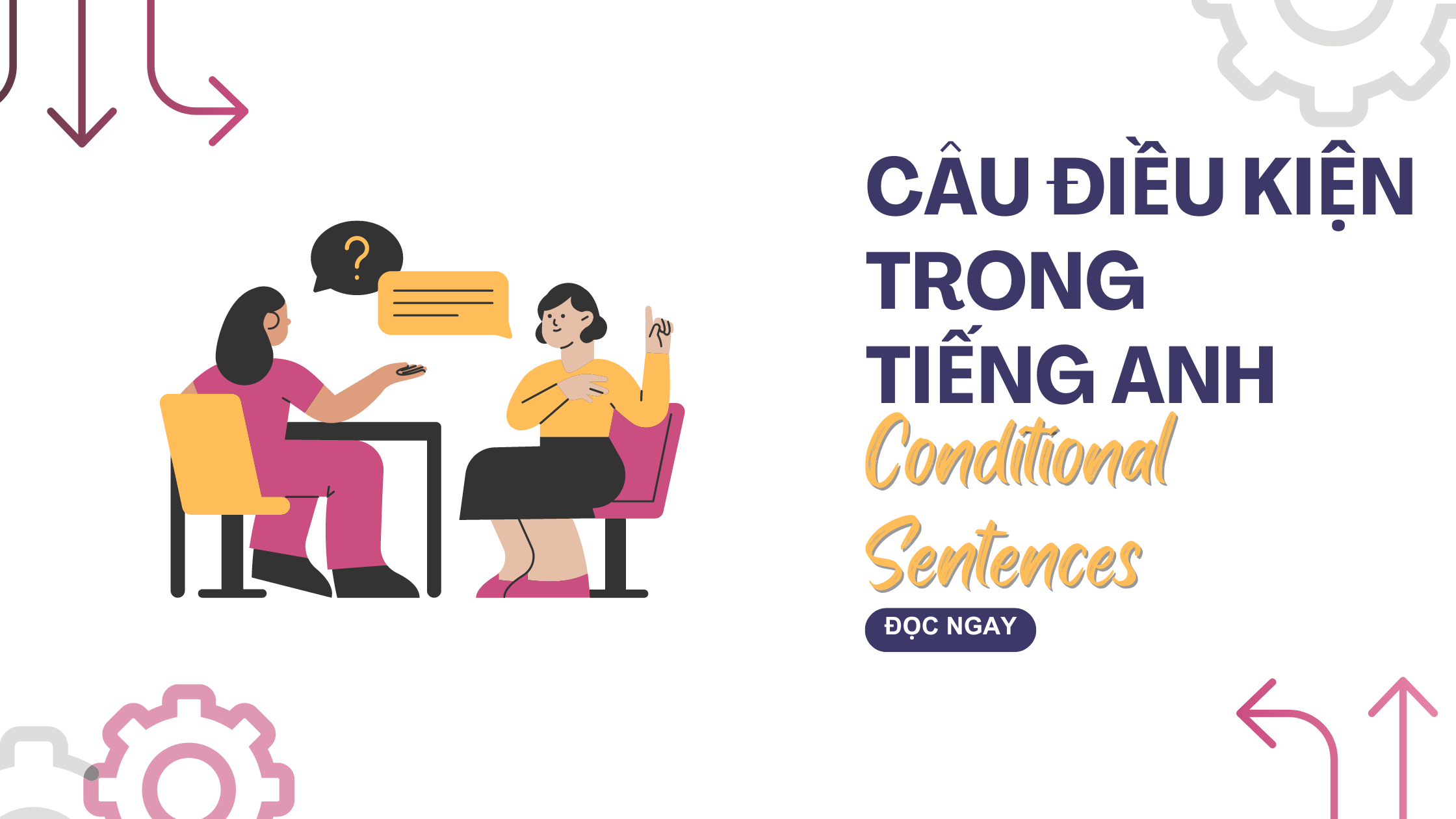 Câu điều kiện trong tiếng Anh (Conditional sentences)